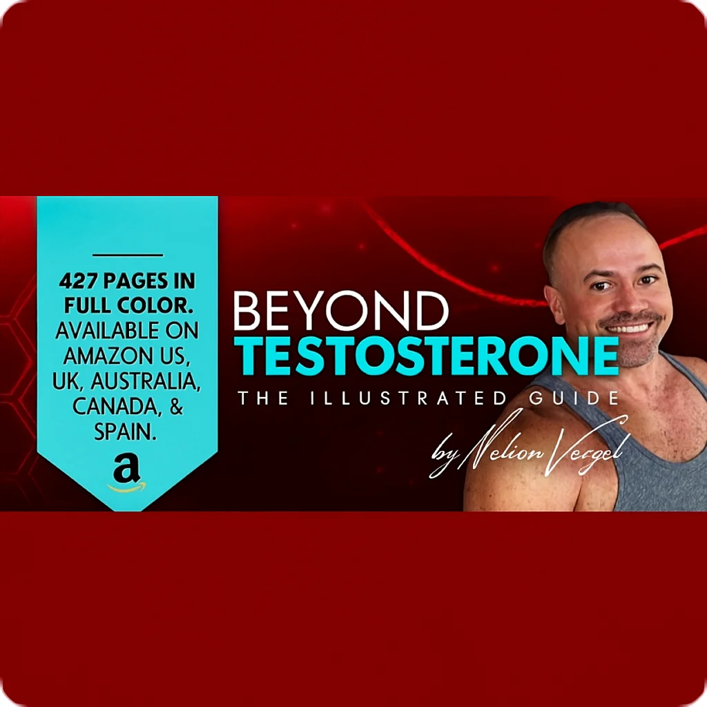 Beyond Testosterone Book by Nelson Vergel